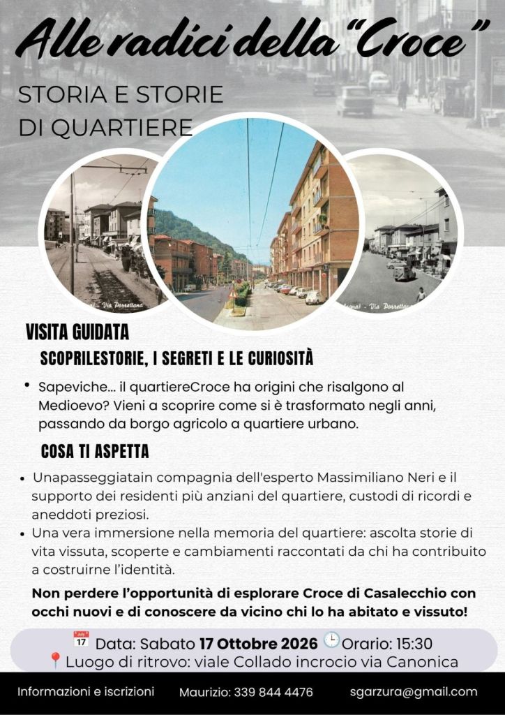 ALLE RADICI DELLA CROCE – Storia e storie di quartiere